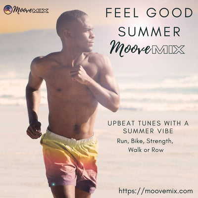 Feel Good Summer Moove Mix